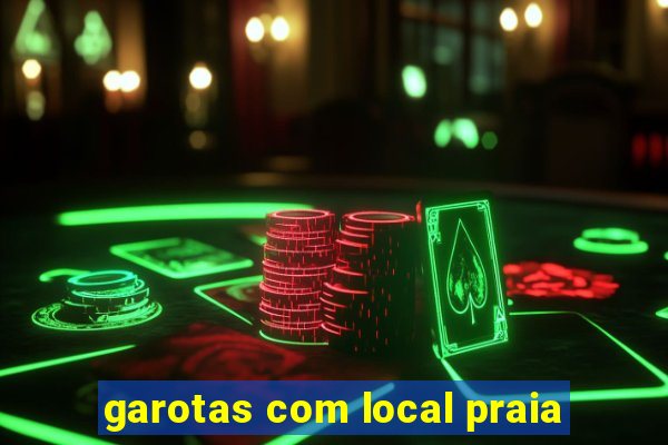 garotas com local praia